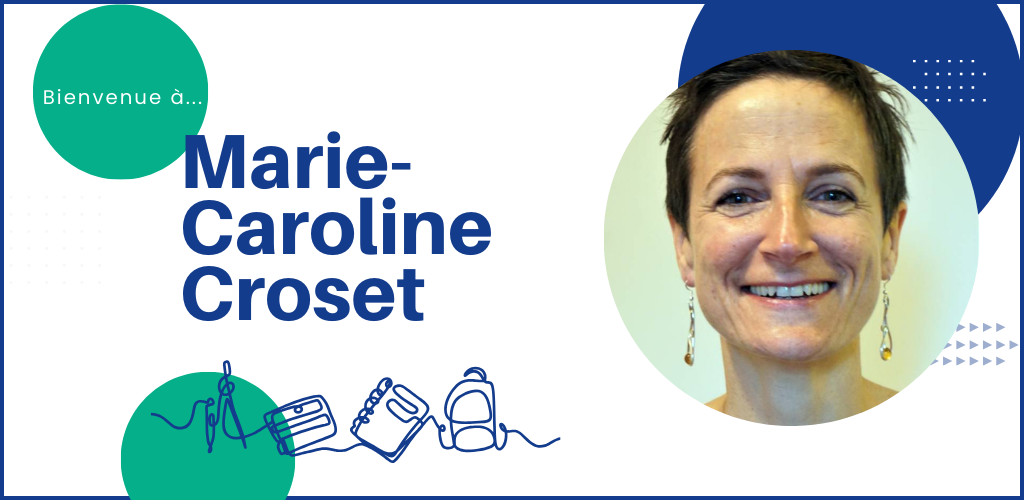Bienvenue à Marie-Caroline Croset !