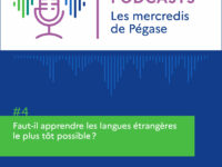[Podcast] Mercredis de Pégase #4 : Apprendre les langues étrangères