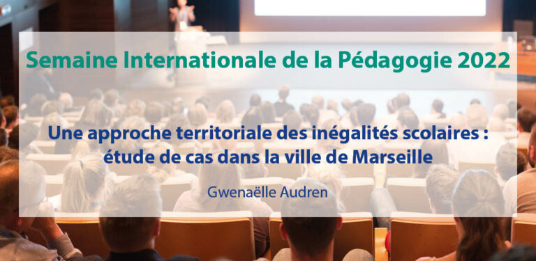 Lire la suite à propos de l’article [Vidéo] Une approche territoriale des inégalités scolaires : étude de cas dans la ville de Marseille.